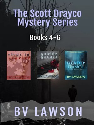 cover image of The Scott Drayco Mystery Series: Books 4-6